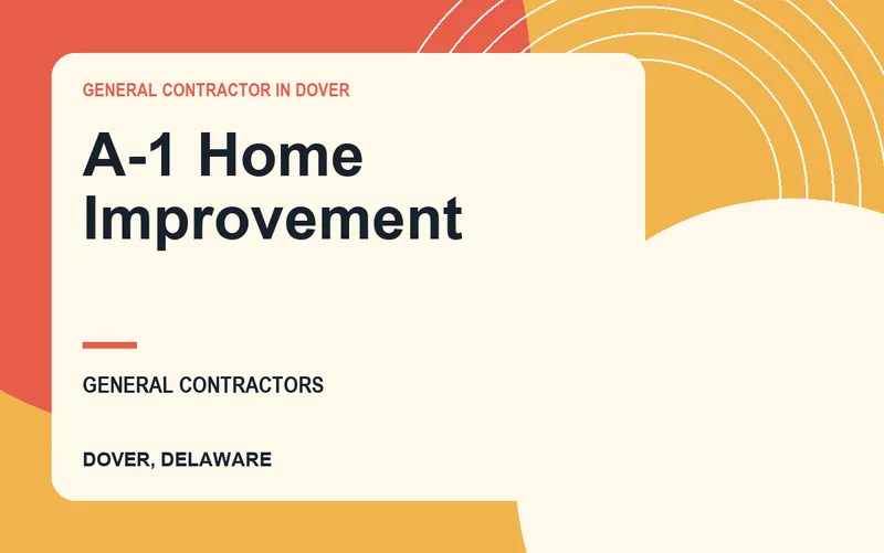 A-1 Home Improvement in Dover, Delaware