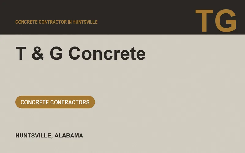 T & G Concrete in Huntsville, Alabama