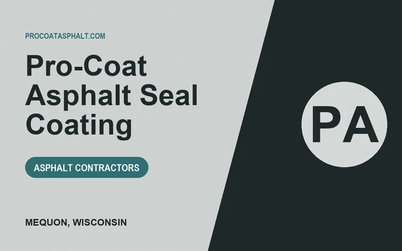 Pro-Coat Asphalt Seal Coating in Mequon, Wisconsin