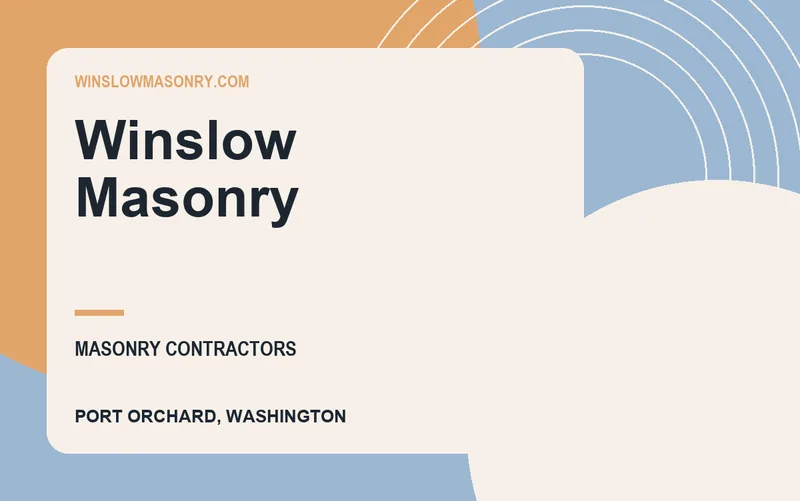 Winslow Masonry in Port Orchard, Washington