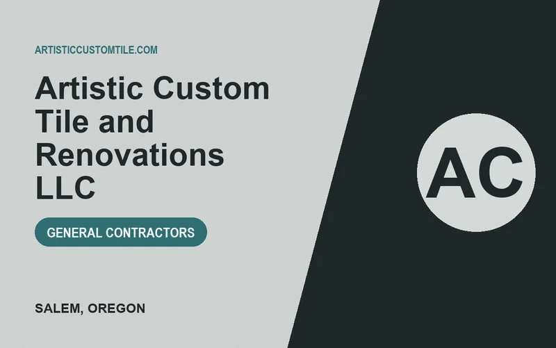 Artistic Custom Tile and Renovations LLC in Salem, Oregon