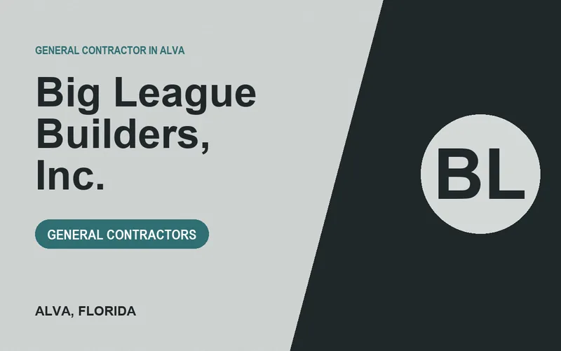 Big League Builders, Inc. in Alva, Florida