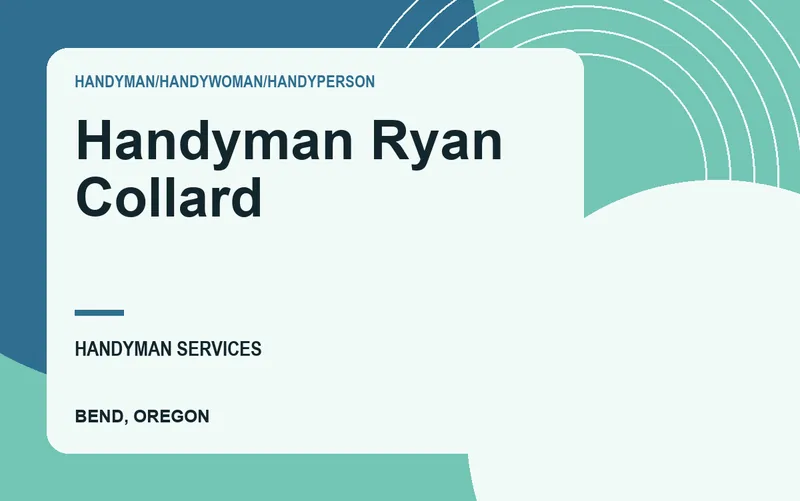 Handyman Ryan Collard in Bend, Oregon