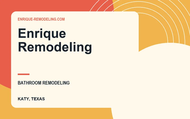 Enrique Remodeling in Katy, Texas