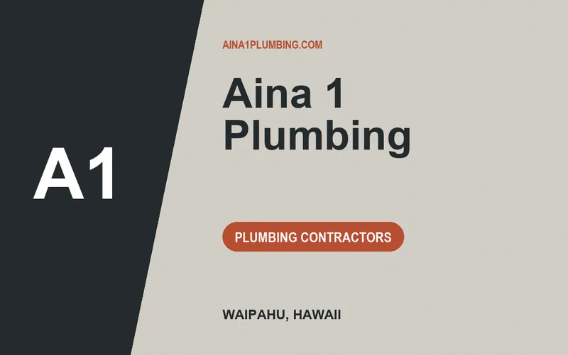 Aina 1 Plumbing in Waipahu, Hawaii