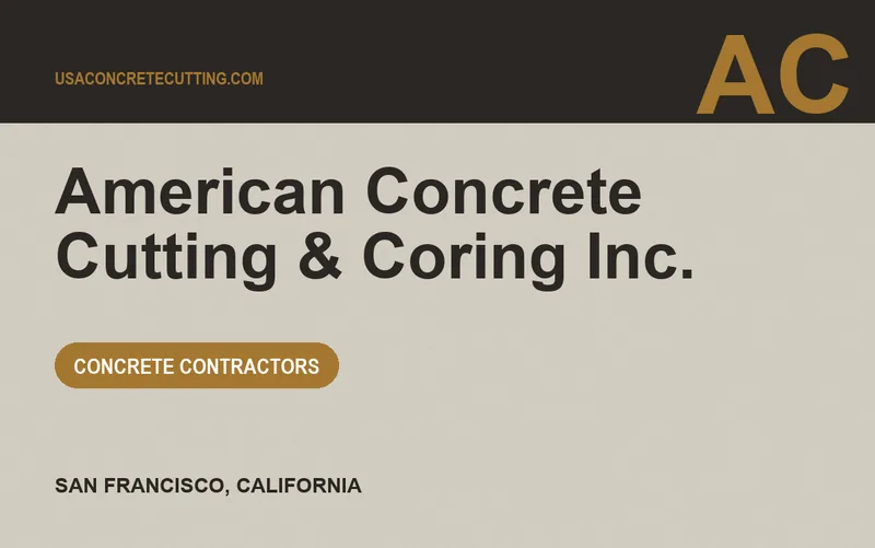 AMERICAN CONCRETE CUTTING & CORING INC. in San Francisco, California