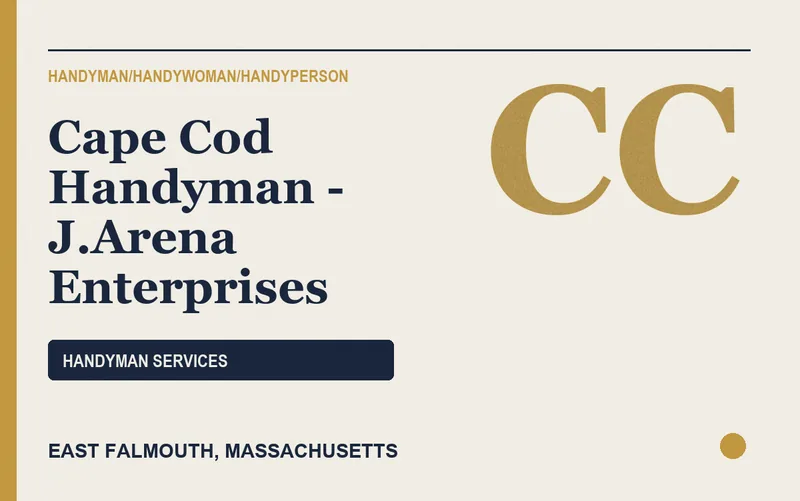 Cape Cod Handyman - J.Arena Enterprises in East Falmouth, Massachusetts