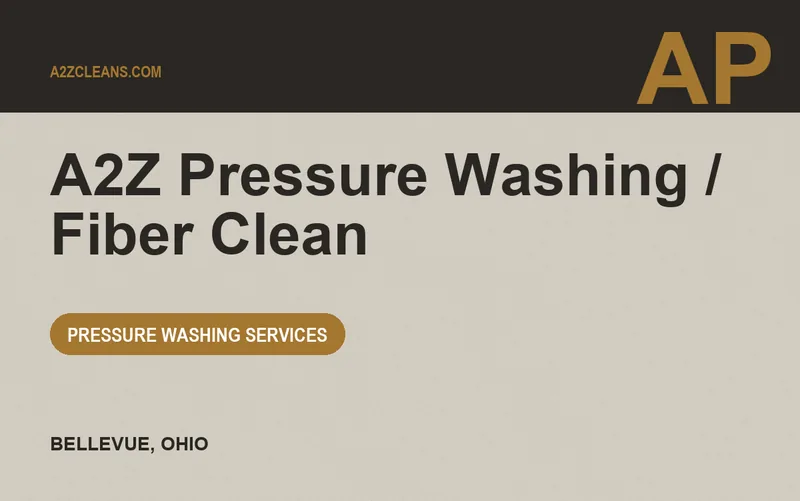A2Z Pressure Washing / Fiber Clean in Bellevue, Ohio