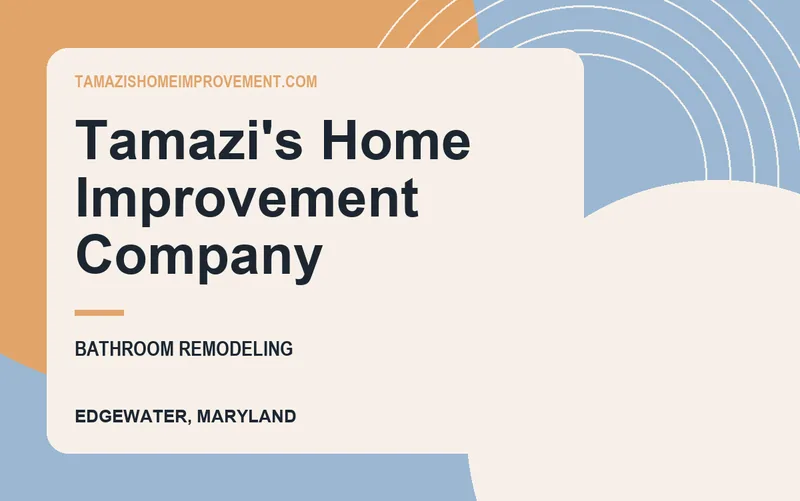 Tamazi's Home Improvement Company in Edgewater, Maryland