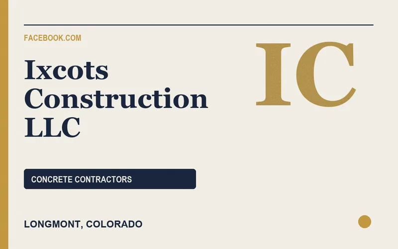 Ixcots Construction LLC in Longmont, Colorado