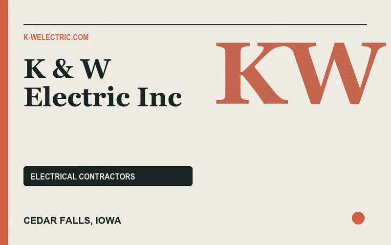 K & W Electric Inc in Cedar Falls, Iowa