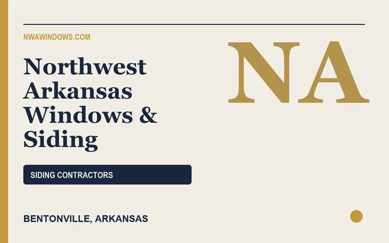 Northwest Arkansas Windows & Siding in Bentonville, Arkansas