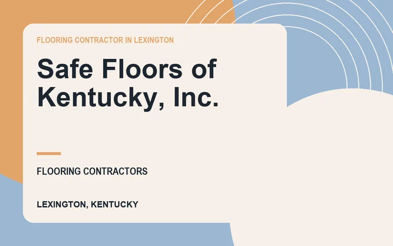 Safe Floors of Kentucky, Inc. in Lexington, Kentucky