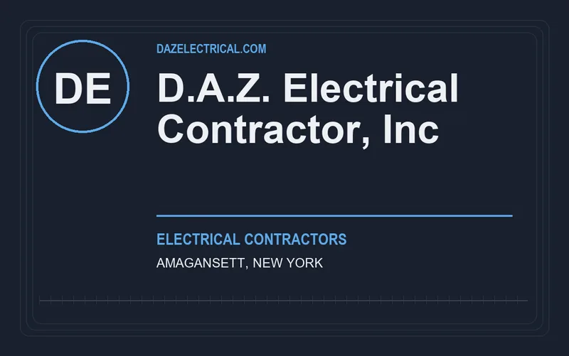 D.A.Z. Electrical Contractor, Inc in Amagansett, New York