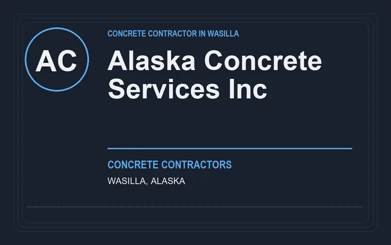 Alaska Concrete Services Inc in Wasilla, Alaska