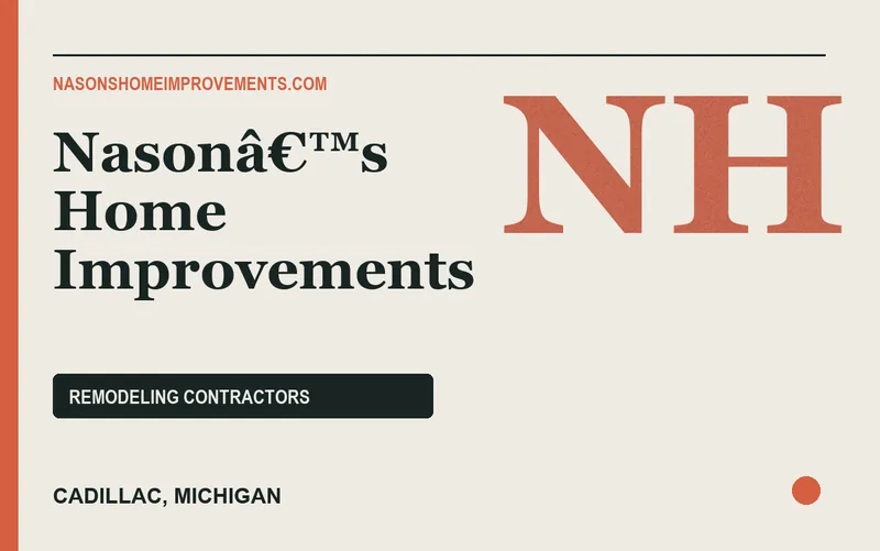 Nasonâ€™s Home Improvements in Cadillac, Michigan