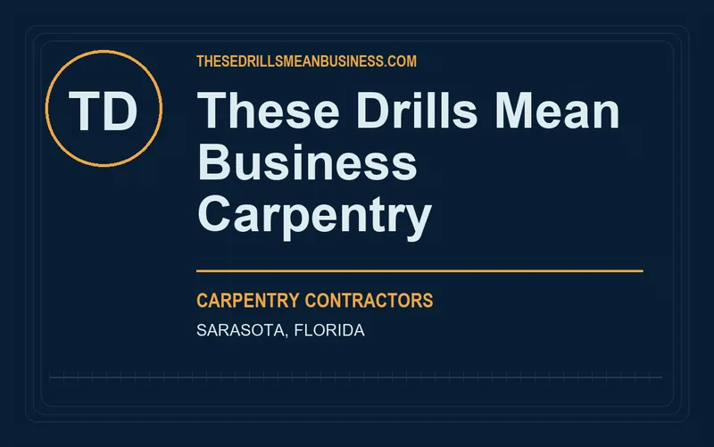These Drills Mean Business Carpentry in Sarasota, Florida