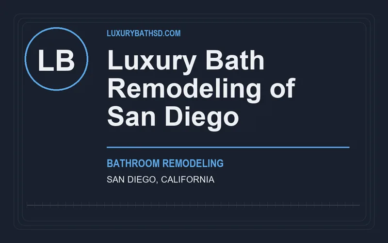 Luxury Bath Remodeling of San Diego in San Diego, California