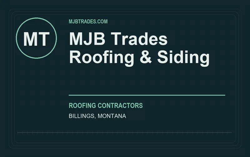 MJB Trades Roofing & Siding in Billings, Montana
