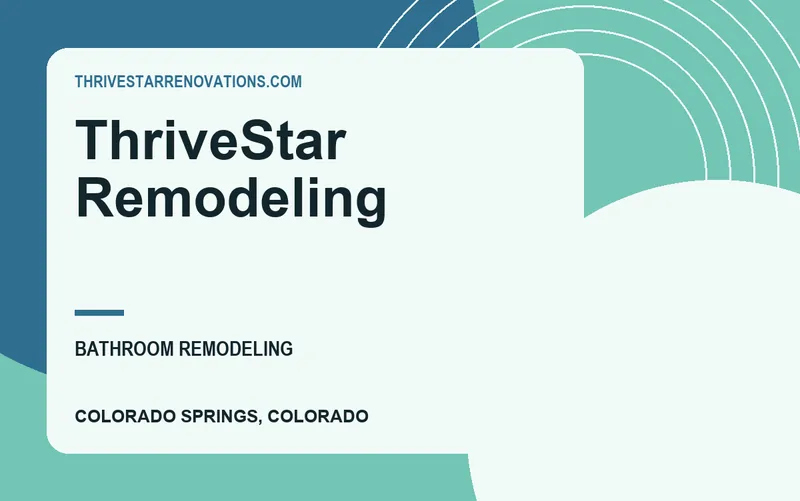 ThriveStar Remodeling in Colorado Springs, Colorado