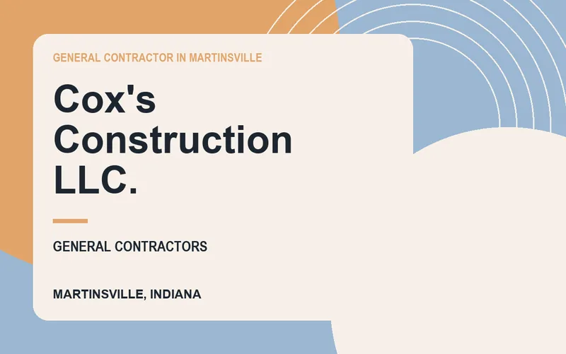 Cox's Construction L.L.C. in Martinsville, Indiana