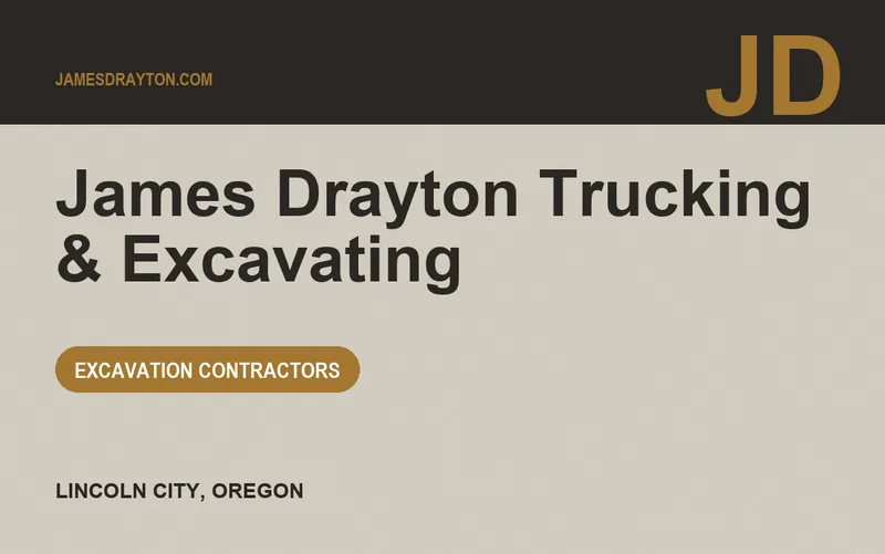 James Drayton Trucking & Excavating in Lincoln City, Oregon