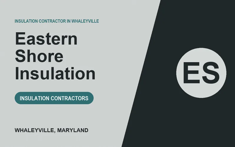 Eastern Shore Insulation in Whaleyville, Maryland