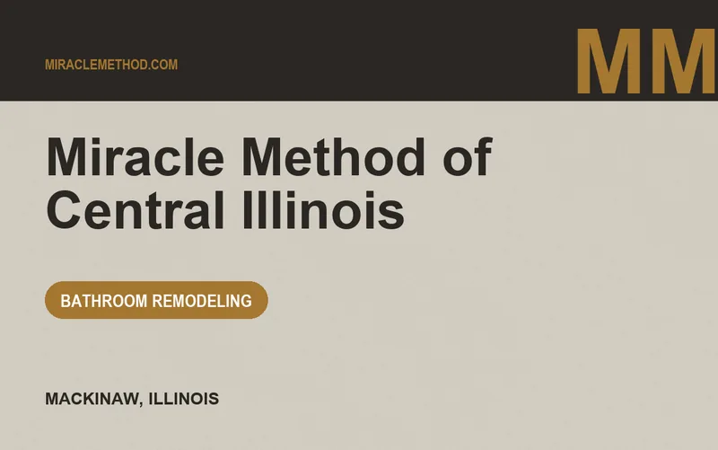 Miracle Method of Central Illinois in Mackinaw, Illinois