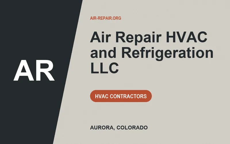 Air Repair HVAC and Refrigeration LLC in Aurora, Colorado