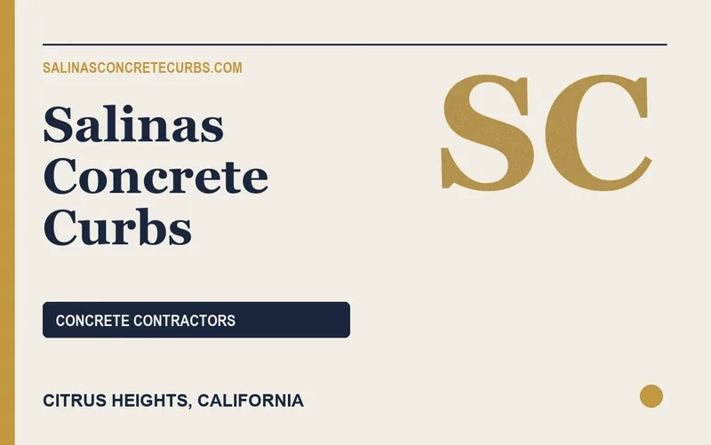 Salinas Concrete Curbs in Citrus Heights, California