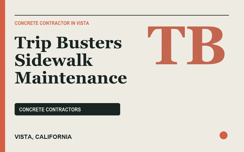Trip Busters Sidewalk Maintenance in Vista, California