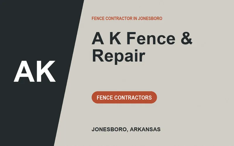 A K Fence & Repair in Jonesboro, Arkansas