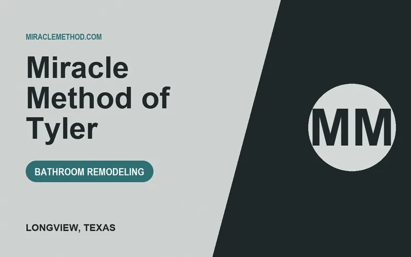 Miracle Method of Tyler in Longview, Texas