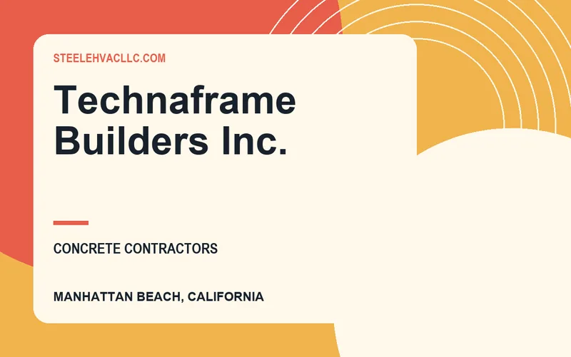 Technaframe Builders Inc. in Manhattan Beach, California