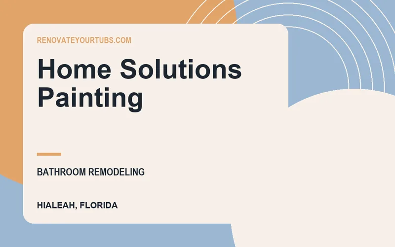 Home Solutions Painting in Hialeah, Florida