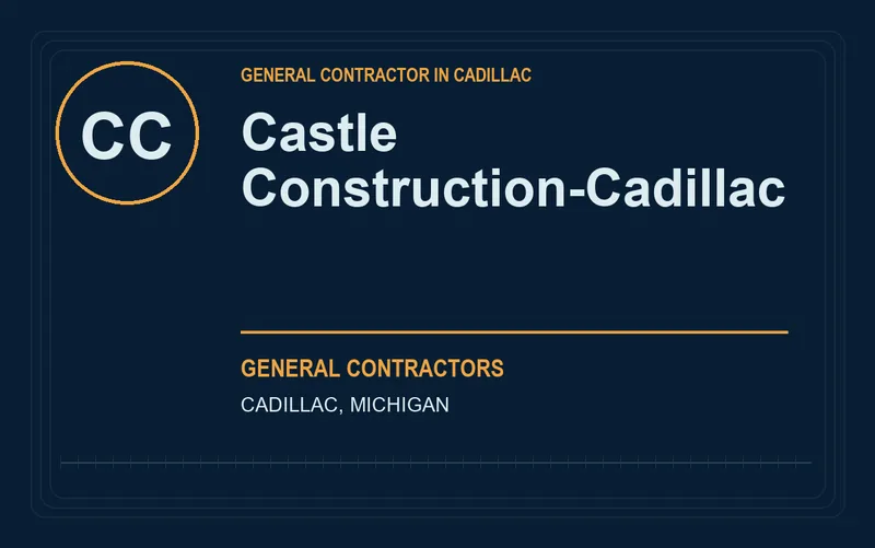 Castle Construction-Cadillac in Cadillac, Michigan