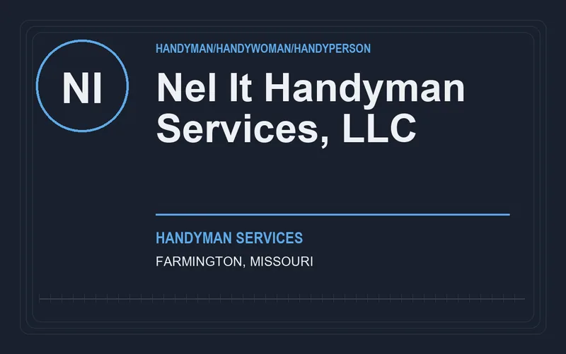 Nel It Handyman Services, LLC in Farmington, Missouri
