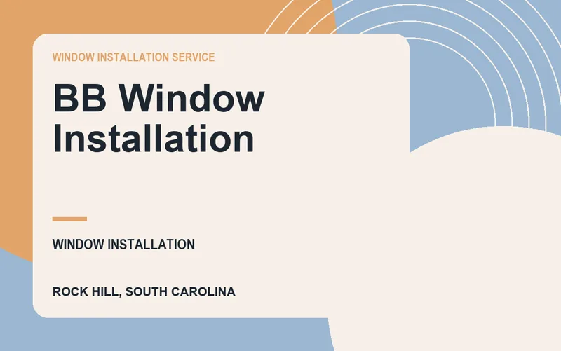 BB Window Installation in Rock Hill, South Carolina