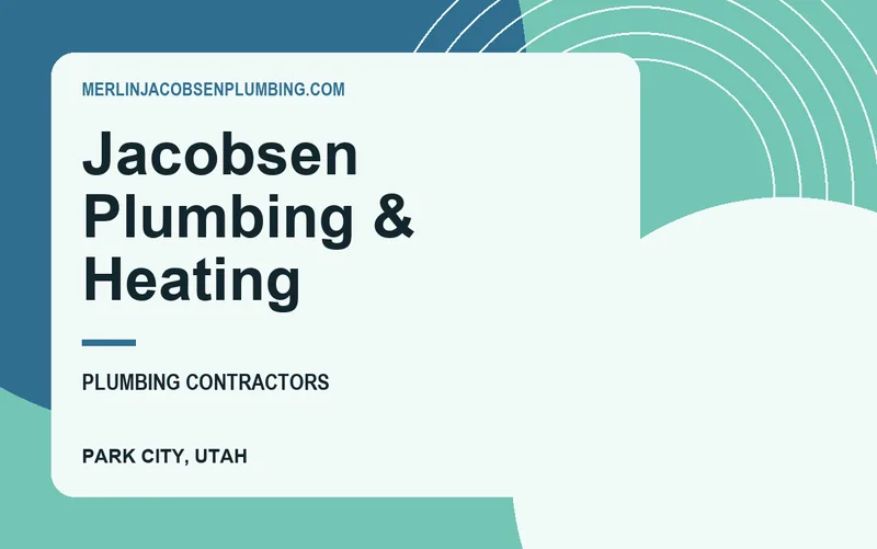 Jacobsen Plumbing & Heating in Park City, Utah