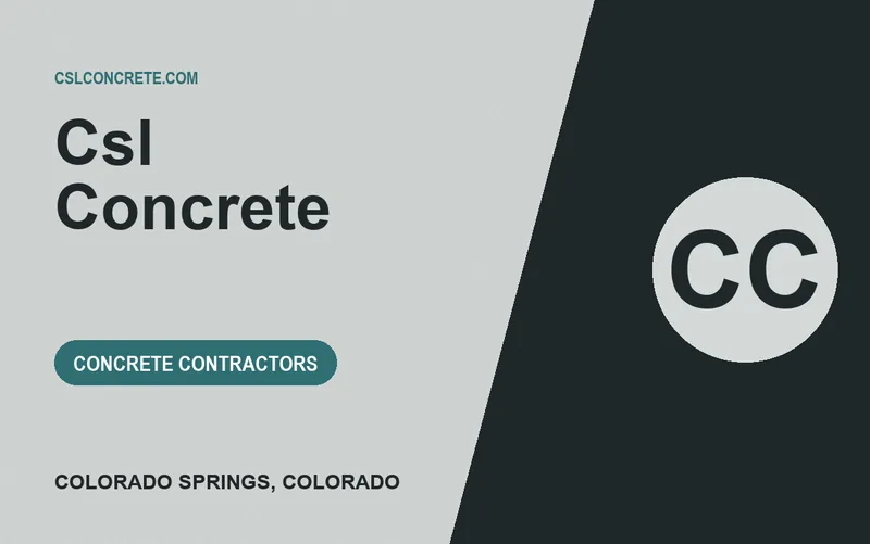 CSL CONCRETE in Colorado Springs, Colorado