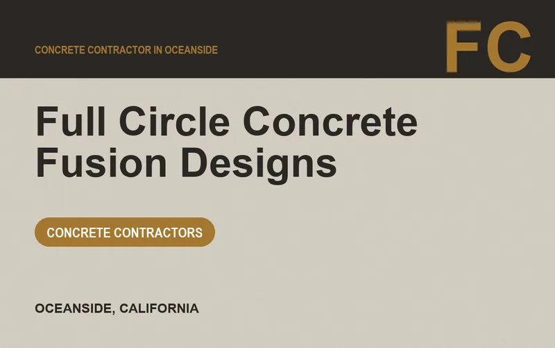 Full Circle Concrete Fusion Designs in Oceanside, California