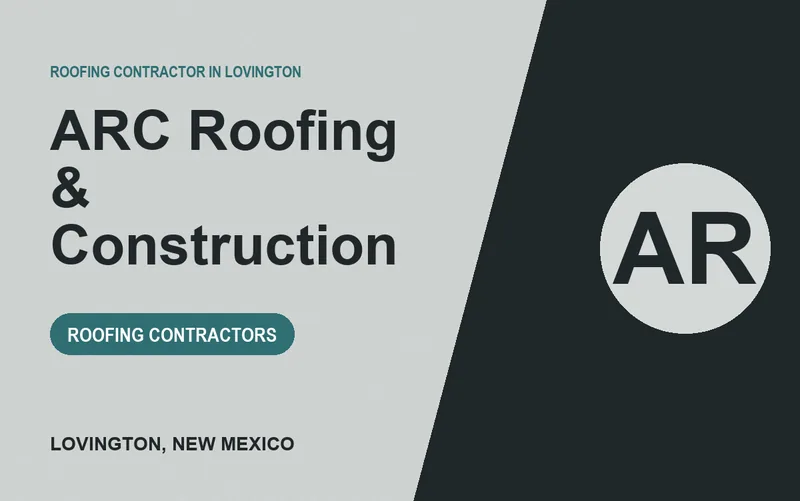 ARC Roofing & Construction in Lovington, New Mexico