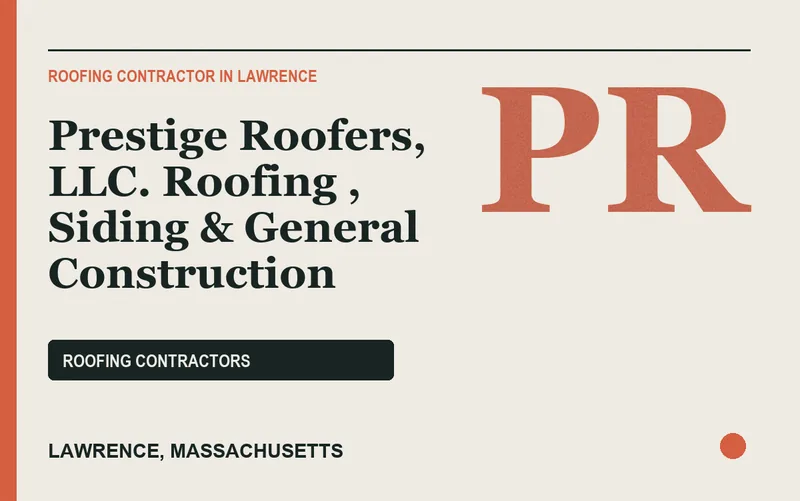 Prestige Roofers, LLC. Roofing , Siding & General Construction in Lawrence, Massachusetts