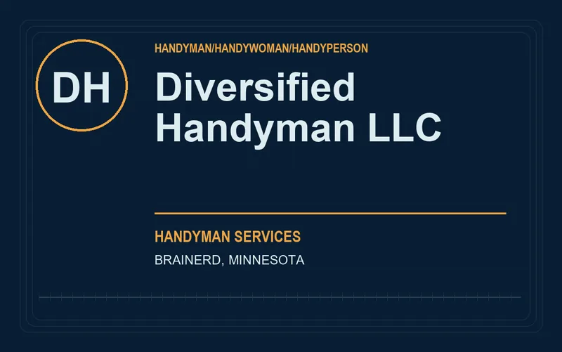Diversified Handyman LLC in Brainerd, Minnesota