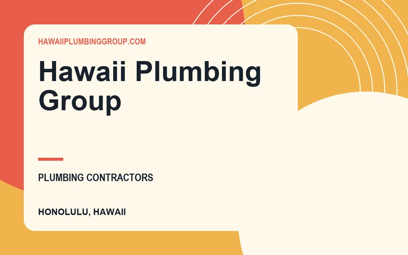 Hawaii Plumbing Group in Honolulu, Hawaii