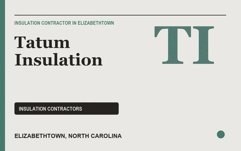Tatum Insulation in Elizabethtown, North Carolina