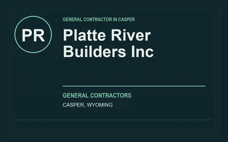 Platte River Builders Inc in Casper, Wyoming