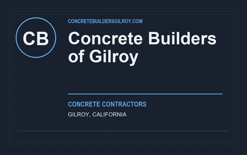 Concrete Builders of Gilroy in Gilroy, California