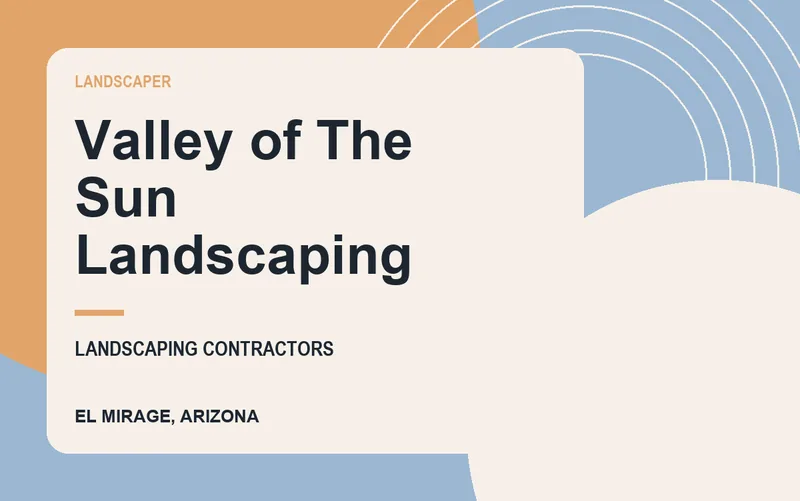 Valley of The Sun Landscaping in El Mirage, Arizona