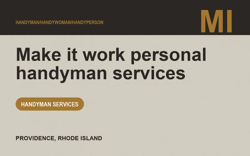 Make it work personal handyman services in Providence, Rhode Island